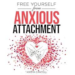 Free Yourself from Anxious Attachment cover art