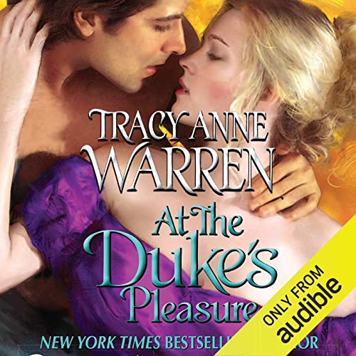 At the Duke's Pleasure Audiobook By Tracy Anne Warren cover art