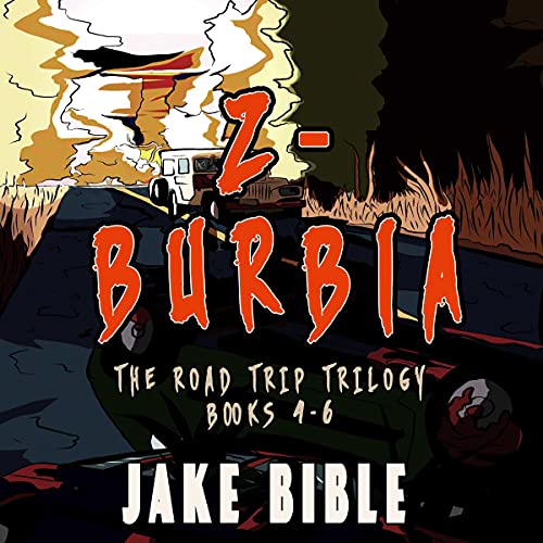 Z-Burbia: The Road Trip Trilogy Books 4-6 cover art