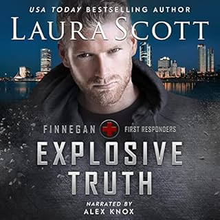 Explosive Truth Audiobook By Laura Scott cover art