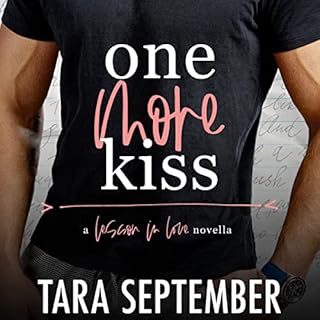 One More Kiss Audiobook By Tara September cover art