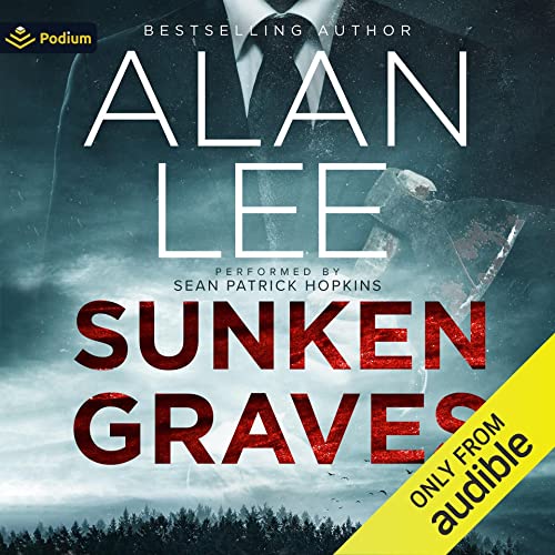 Sunken Graves Audiobook By Alan Lee cover art