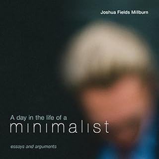 A Day in the Life of a Minimalist Audiolibro Por Joshua Fields Millburn arte de portada