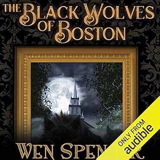 The Black Wolves of Boston Audiobook By Wen Spencer cover art