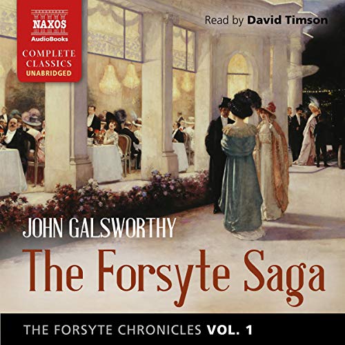 The Forsyte Chronicles, Vol. 1: The Forsyte Saga Audiolibro Por John Galsworthy arte de portada