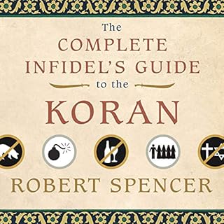 Page de couverture de The Complete Infidel's Guide to the Koran