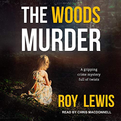 The Woods Murder Audiolibro Por Roy Lewis arte de portada