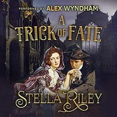 A Trick of Fate Audiobook By Stella Riley cover art