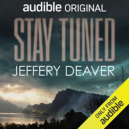 Stay Tuned Audiobook By Jeffery Deaver cover art