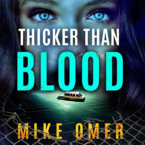 Thicker than Blood Audiobook By Mike Omer cover art