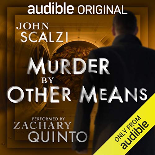 Murder by Other Means Audiolibro Por John Scalzi arte de portada