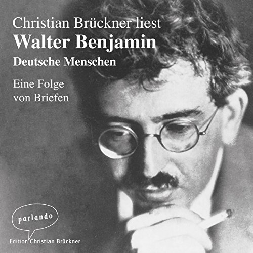 Deutsche Menschen Audiobook By Walter Benjamin cover art