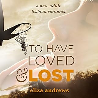 To Have Loved & Lost Audiolibro Por Eliza Andrews arte de portada