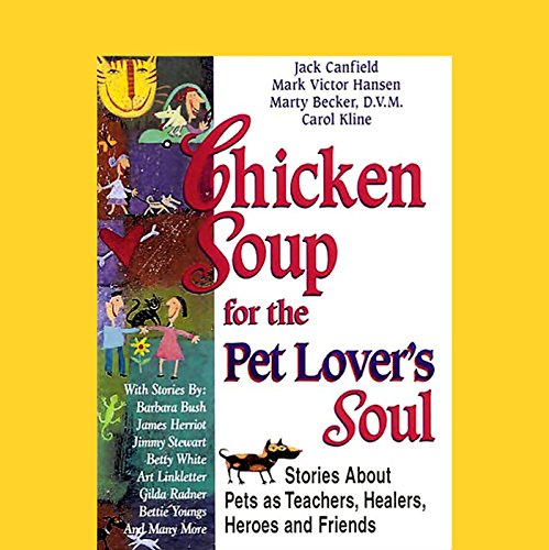 Chicken Soup for the Pet Lover's Soul Audiolibro Por Carol Kline, Jack Canfield, Mark Victor Hansen, Marty Becker arte de por