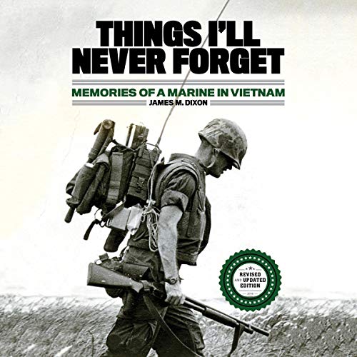 Things I'll Never Forget Audiobook By James M. Dixon cover art