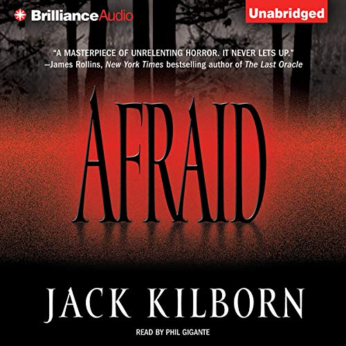 Afraid Audiobook By Jack Kilborn cover art