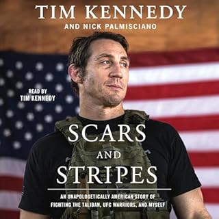 Scars and Stripes Audiobook By Tim Kennedy, Nick Palmisciano cover art