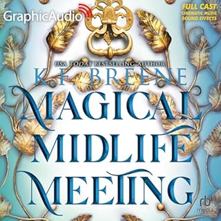 Magical Midlife Meeting [Dramatized Adaptation] Audiobook By K.F. Breene cover art