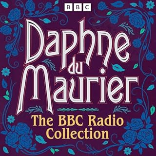 Daphne du Maurier: The BBC Radio Collection Audiobook By Daphne du Maurier cover art