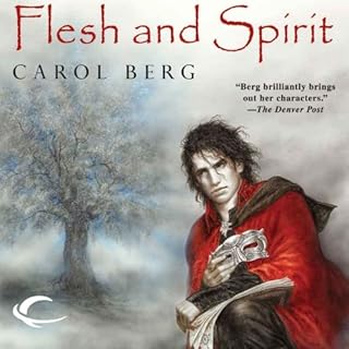 Flesh and Spirit Audiolibro Por Carol Berg arte de portada