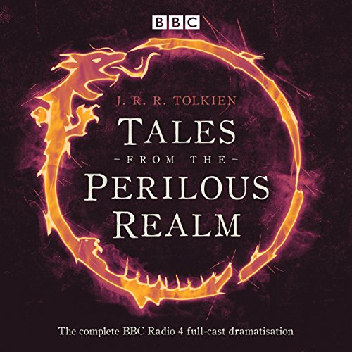 Tales from the Perilous Realm Audiobook By Brian Sibley - adaptation, J. R. R. Tolkien cover art