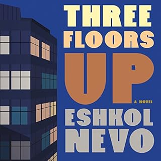 Three Floors Up Audiolibro Por Eshkol Nevo, Sondra Silverston - translator arte de portada