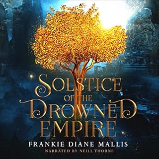 Solstice of the Drowned Empire Audiobook By Frankie Diane Mallis cover art