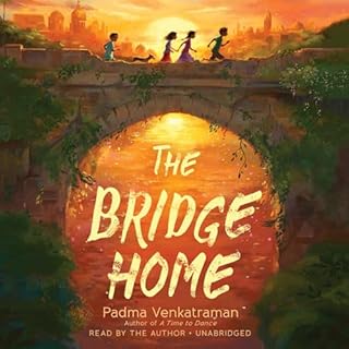 The Bridge Home Audiobook By Padma Venkatraman cover art