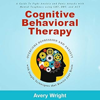 Cognitive Behavioral Therapy Audiolibro Por Avery Wright arte de portada