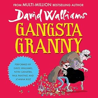 Gangsta Granny Audiobook By David Walliams, Joanna Ruiz cover art