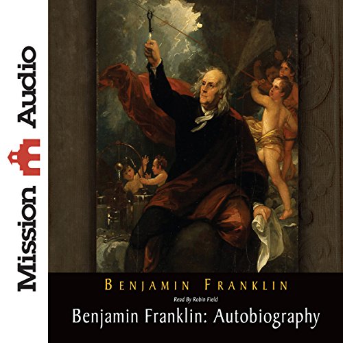 Benjamin Franklin: Autobiography Audiolibro Por Benjamin Franklin arte de portada