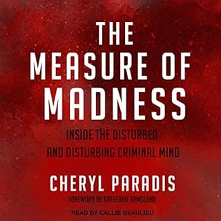 The Measure of Madness Audiobook By Cheryl Paradis, Katherine Ramsland - foreword cover art