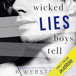 Wicked Lies Boys Tell Audiolibro Por K Webster arte de portada