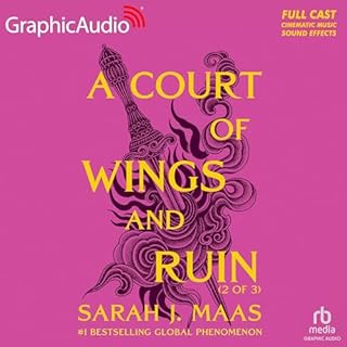 Page de couverture de A Court of Wings and Ruin (Part 2 of 3) (Dramatized Adaptation)