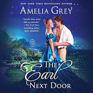 The Earl Next Door Audiobook By Amelia Grey cover art