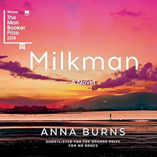 Milkman Audiobook By Anna Burns cover art