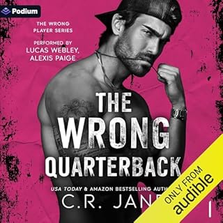 The Wrong Quarterback Audiobook By C.R. Jane cover art