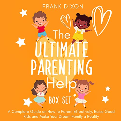 The Ultimate Parenting Help Box Set Audiolibro Por Frank Dixon arte de portada