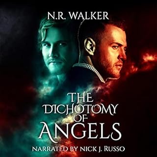 The Dichotomy of Angels Audiobook By N.R. Walker cover art