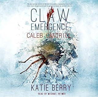 Claw Emergence - Caleb Cantrill Audiolibro Por Katie Berry arte de portada