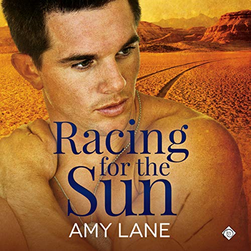 Racing for the Sun Audiolibro Por Amy Lane arte de portada