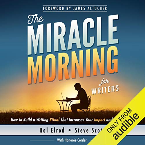 The Miracle Morning for Writers Audiolibro Por Hal Elrod, Steve Scott, Honoree Corder arte de portada