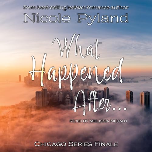 What Happened After... Audiobook By Nicole Pyland cover art