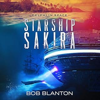 Starship Sakira Audiolibro Por Bob Blanton arte de portada