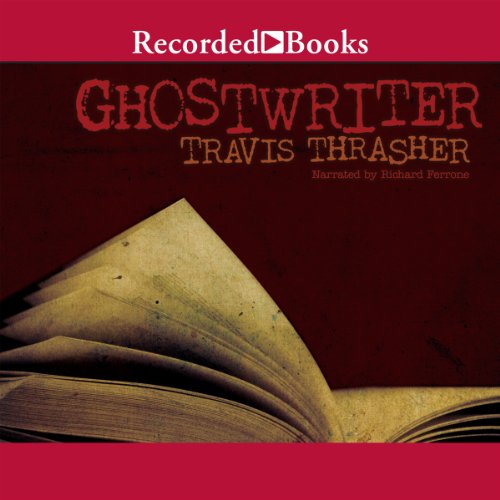 Ghostwriter Audiolibro Por Travis Thrasher arte de portada