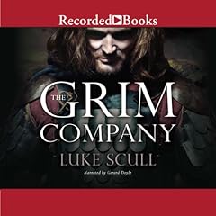 The Grim Company Audiobook By Luke Scull cover art