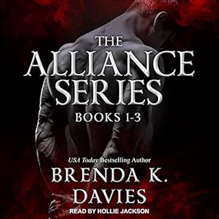 The Alliance Series, Books 1-3 Audiobook By Brenda K. Davies cover art