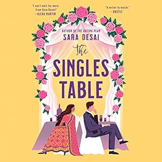 The Singles Table Audiobook By Sara Desai cover art