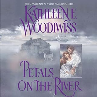 Petals on the River Audiolibro Por Kathleen E. Woodiwiss arte de portada