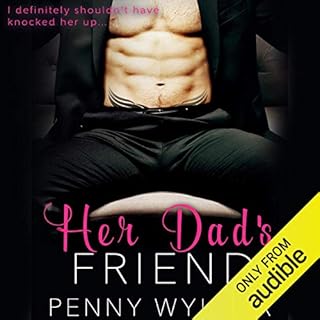 Her Dad's Friend Audiolibro Por Penny Wylder arte de portada